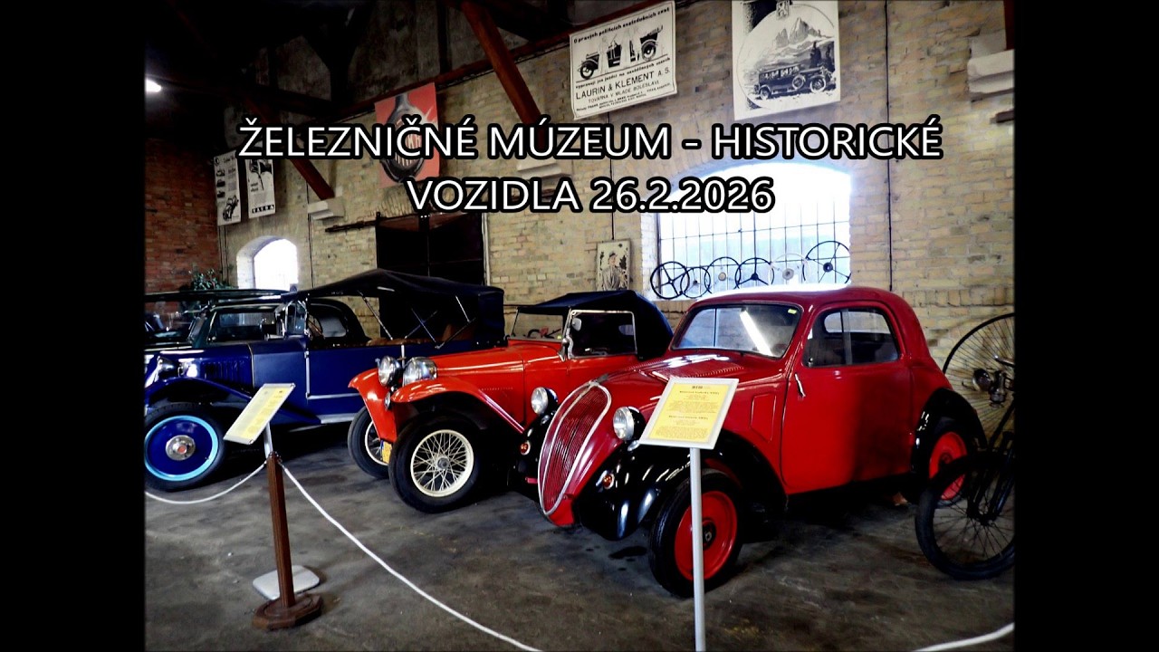 HISTORICKÉ VOZIDLA - ŽELEZNIČNÉ MÚZEUM DOPRAVY - BRATISLAVA  26.2.2026 SK