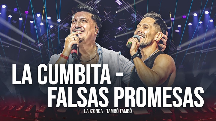 La K'onga & Tambo Tambo - La Cumbita / Falsas Promesas (En Vivo Buenos Aires)