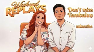 Tambalan Replays 😊 | 09/07/2018 |DJ NicoleHyala at ChrisTsuper 🤭 