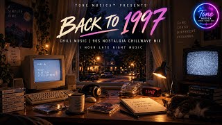BACK TO 1997™ — Late Night Bedroom Nostalgia // 60 Min Chillwave • Downtempo • AI Music Mix
