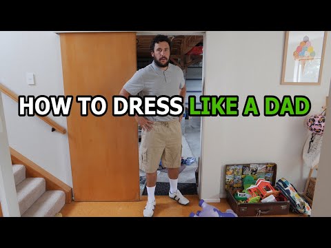 HOW TO DRESS LIKE A DAD (Stereotypes)