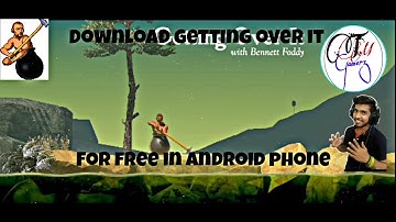 How to download getting over it | Free for Android and iOS