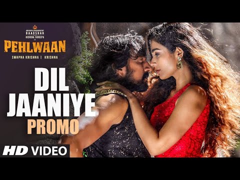 Dil Jaaniye Video Song Promo | Pehlwaan - Hindi | Kichcha Sudeepa | Krishna | Arjun Janya
