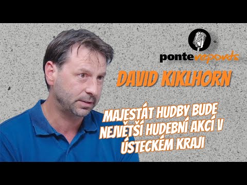 David Kiklhorn - Majestát hudby bude největší hudební akcí v Ústeckém kraji