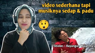 SHIDEE - BAYANGAN WAJAHMU | 🇮🇩 REACTION