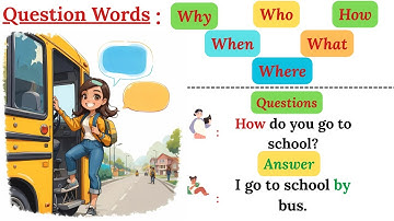 ✅ Complete Guide to English Question Words | Where? When? How? What? Why? Who? Which? 🎓