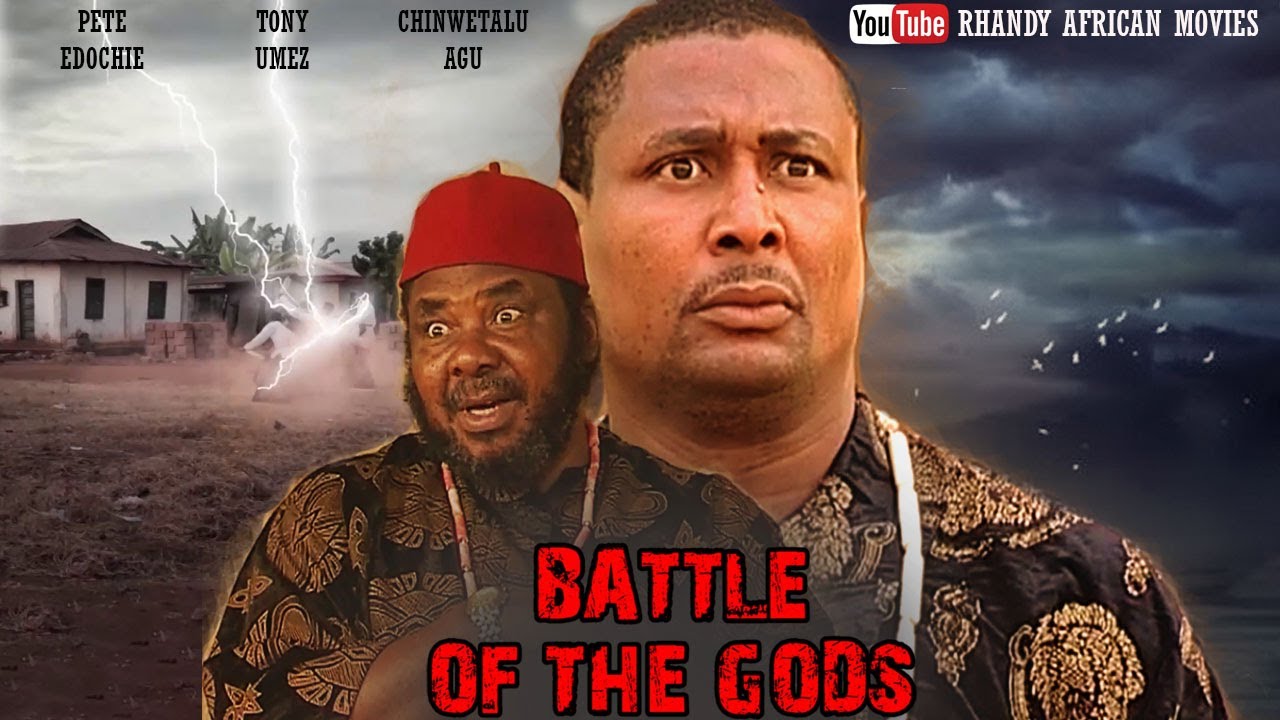 ⁣BATTLE OF THE GODS - PETE EDOCHIE, TONY UMEZ, CHINWETALU AGU | AFRICAN MOVIES