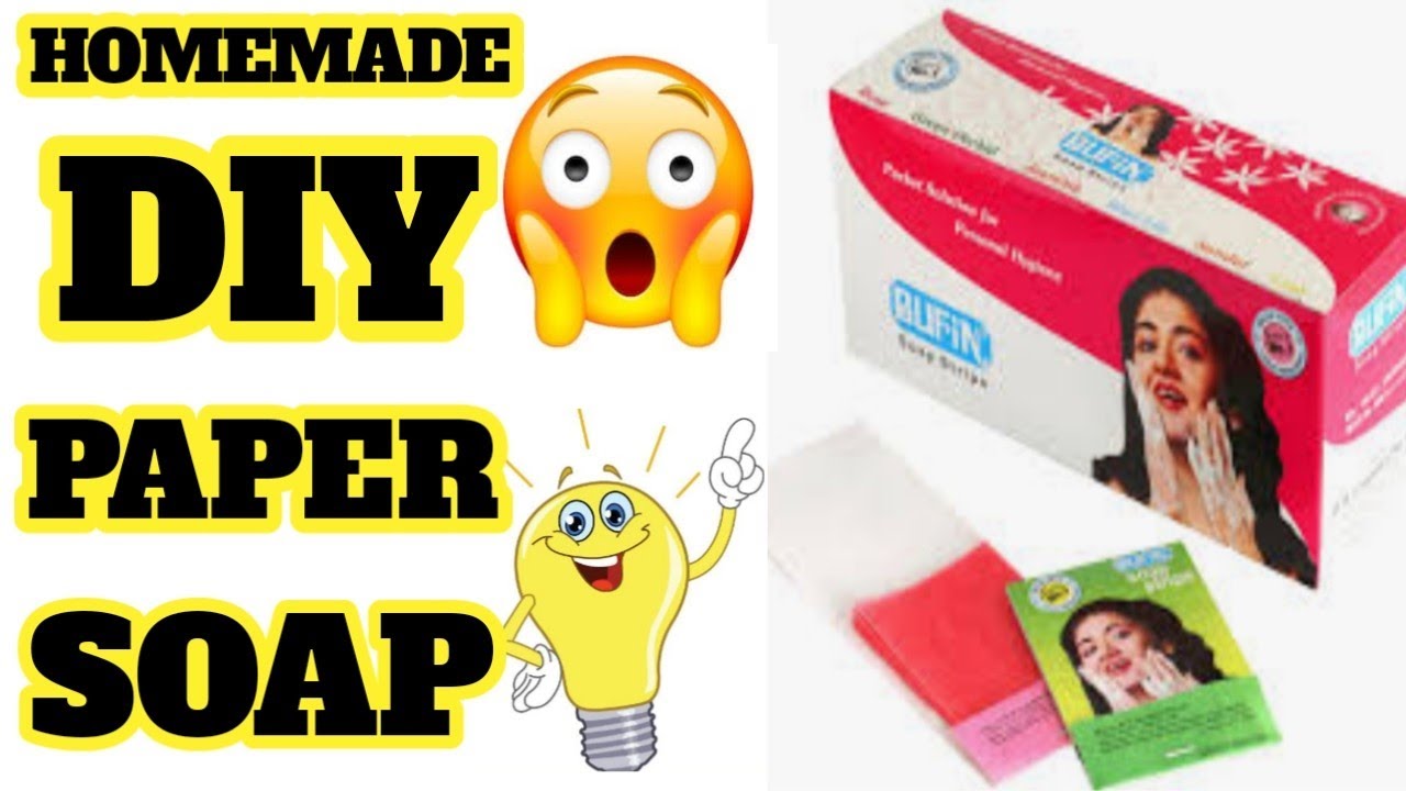How To Make A Homemade Paper SOAP Without Handwash Homemade Paper how-to-make-a-homemade-paper-soap-without-handwash-homemade-paper