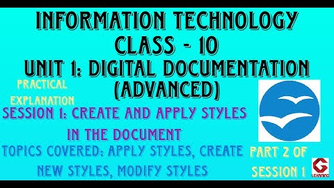 Unit 1 Digital Documentation | Class 10 Information Technology IT | Part 2 of Create and Apply style
