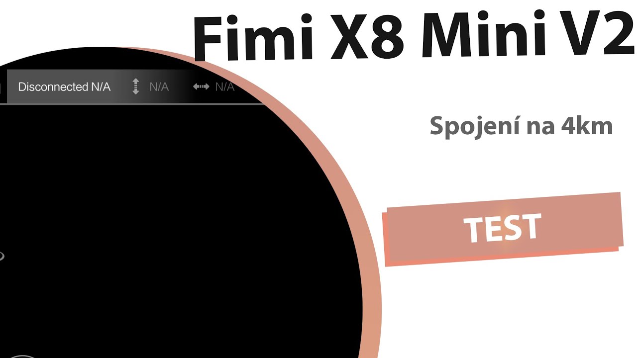 Fimi X8 Mini V2 test spojení na 4km - YouTube
