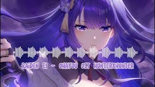 Raiden Ei - Ohayou / Keno ost HunterxHunter (Genshin Ai Cover)