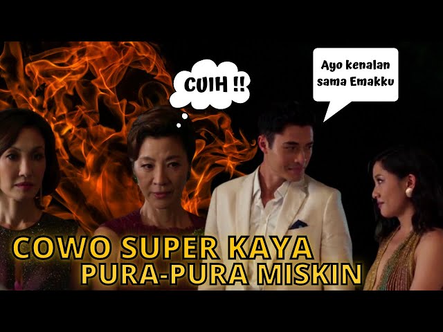 KETIKA PACARMU TERNYATA KONGLOMERAT !! | ALUR FILM CRAZY RICH ASIANS class=