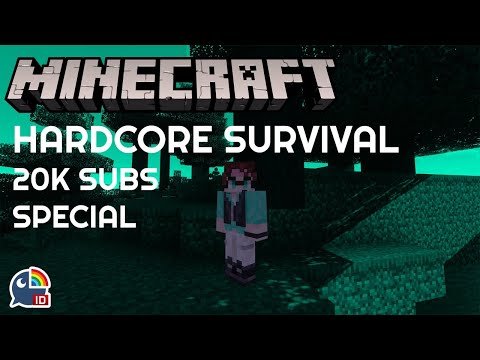 【Minecraft】Hardcore 20k Subs Special【NIJISANJI ID】