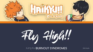 BURNOUT SYNDROMES - FLY HIGH!! | Haikyu!! S2 OP (KAN/ROM/ENG Trans) Lyrics Resimi