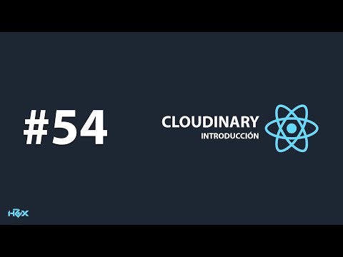 Curso de React Native desde Cero - Capitulo 54 Cloudinary (introducción)