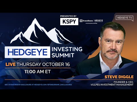 Hedgeye Investing Summit Fall 2025 | Steve Diggle, Founder & CEO, Vulpes Investment Management