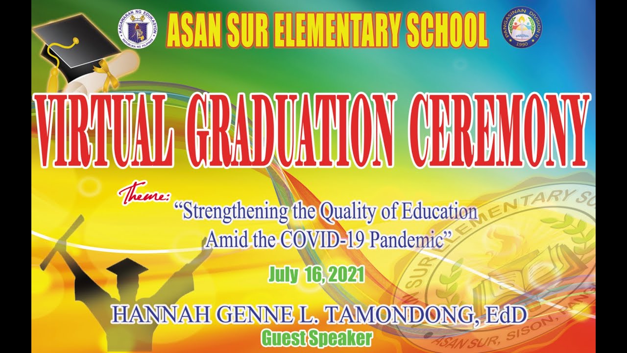 Asan Sur ES 1st Virtual Graduation Ceremony