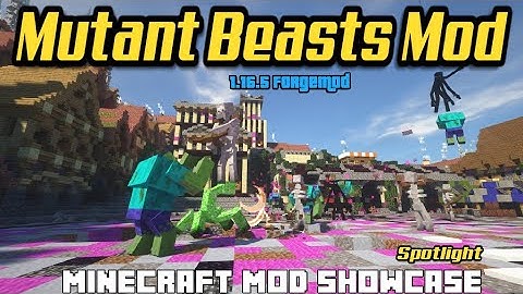 Minecraft 1.16.5 - Mutant Beasts Mod