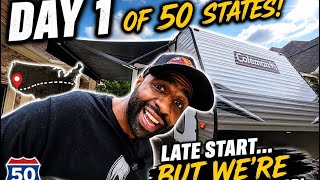 Day 1 of 50 States… Late Start, But We’re Finally Rolling 