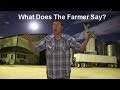 What Does The Farmer Say? (Ylvis - The Fox PARODY)