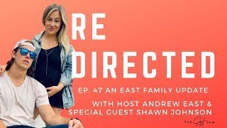 An East Family Update | Andrew East and Shawn Johnson