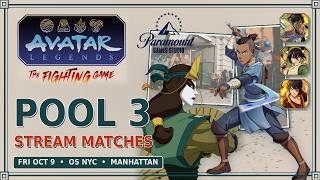 OS NYC TAKEOVER - Avatar Legends : The Fighting Game Pool 3 Stream Matches | Paramount Game Studios