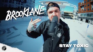 Brooklane ft @408music  - "Stay Toxic" (Official Music Video)