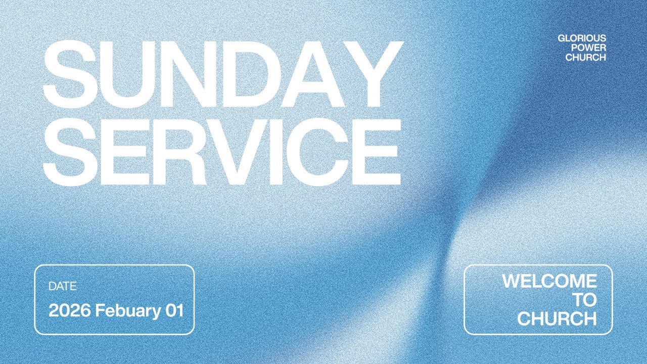 Sunday Service 2/1/2026 || Glorious Power Church