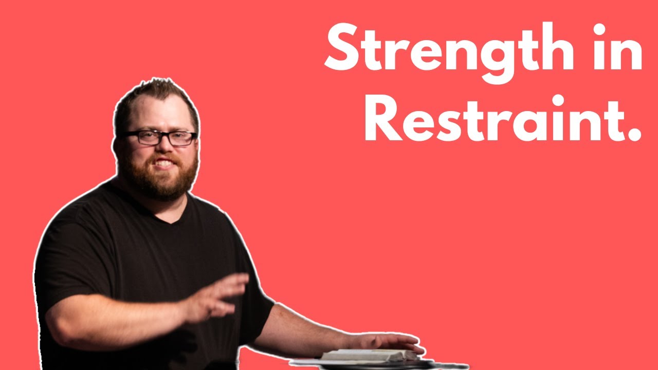 Strength in Restraint- June 18th, 2025