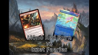 ReallyPrettyMTG Game Play: Pauper - Mono Red Burn vs Izzet Faeries