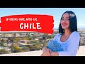 10 cosas que amo de CHILE