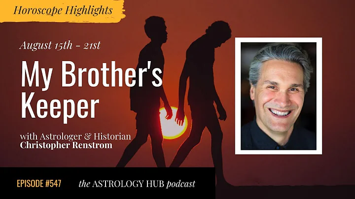 [HOROSCOPE HIGHLIGHTS] My Brother's Keeper w/ Chri...