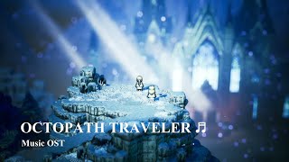 Octopath Traveler Playlist Nostalgia (High Quality)