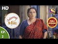 Indiawaali Maa - Ep 2 - Full Episode - 1st September, 2020