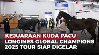 50 Kuda Pacu Terbaik Dunia Tiba di Shanghai Untuk Kejuaraan Berkuda | OneNews Update
