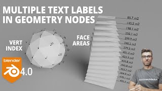 Multiple geometry nodes text labels! Index & face area visualiser in Blender 4.