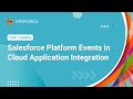 Salesforce Platform Events in Cloud Application Integration