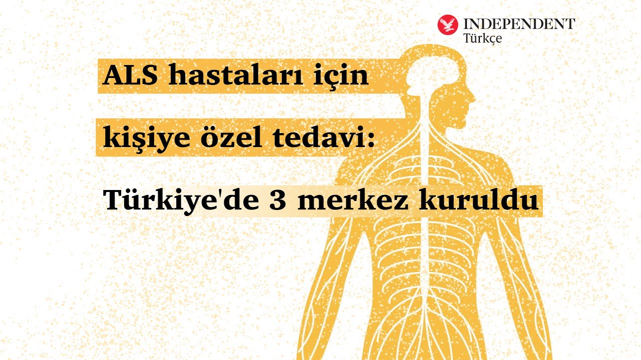 ALS hastaları için kişiye özel tedavi: Türkiye'de 3 merkez kuruldu