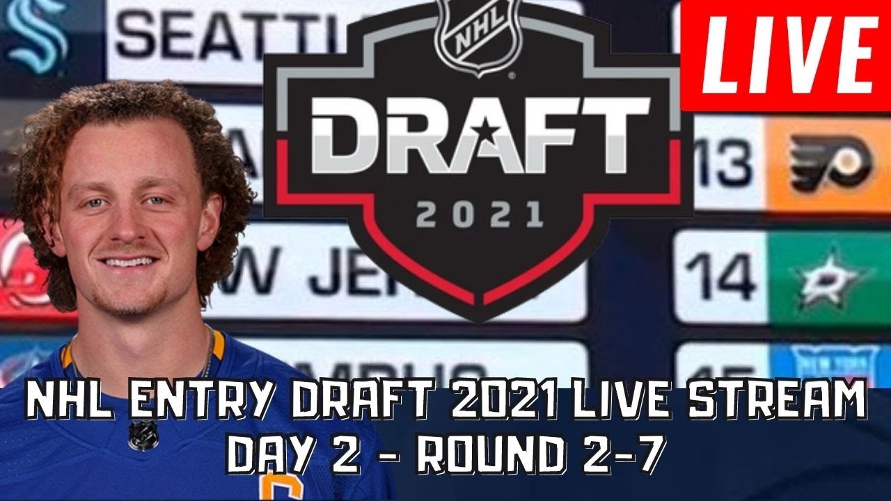 LIVE REINHART TRADE OFFICIAL NHL Entry Draft 2021 DAY 2 Live Stream Round 2-7 Picks REVEALED