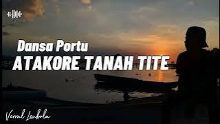 Daansa Portu || ATAKORE TANAH TITE
