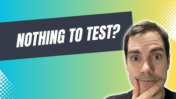 What Do You Do When You Have Nothing to Test?