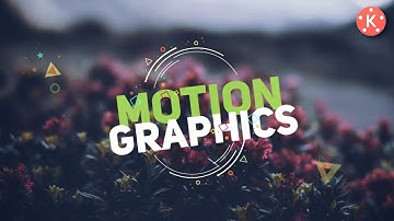 Smooth Motion Graphics in Kinemaster !🔥🔥 Mukesh Chandel