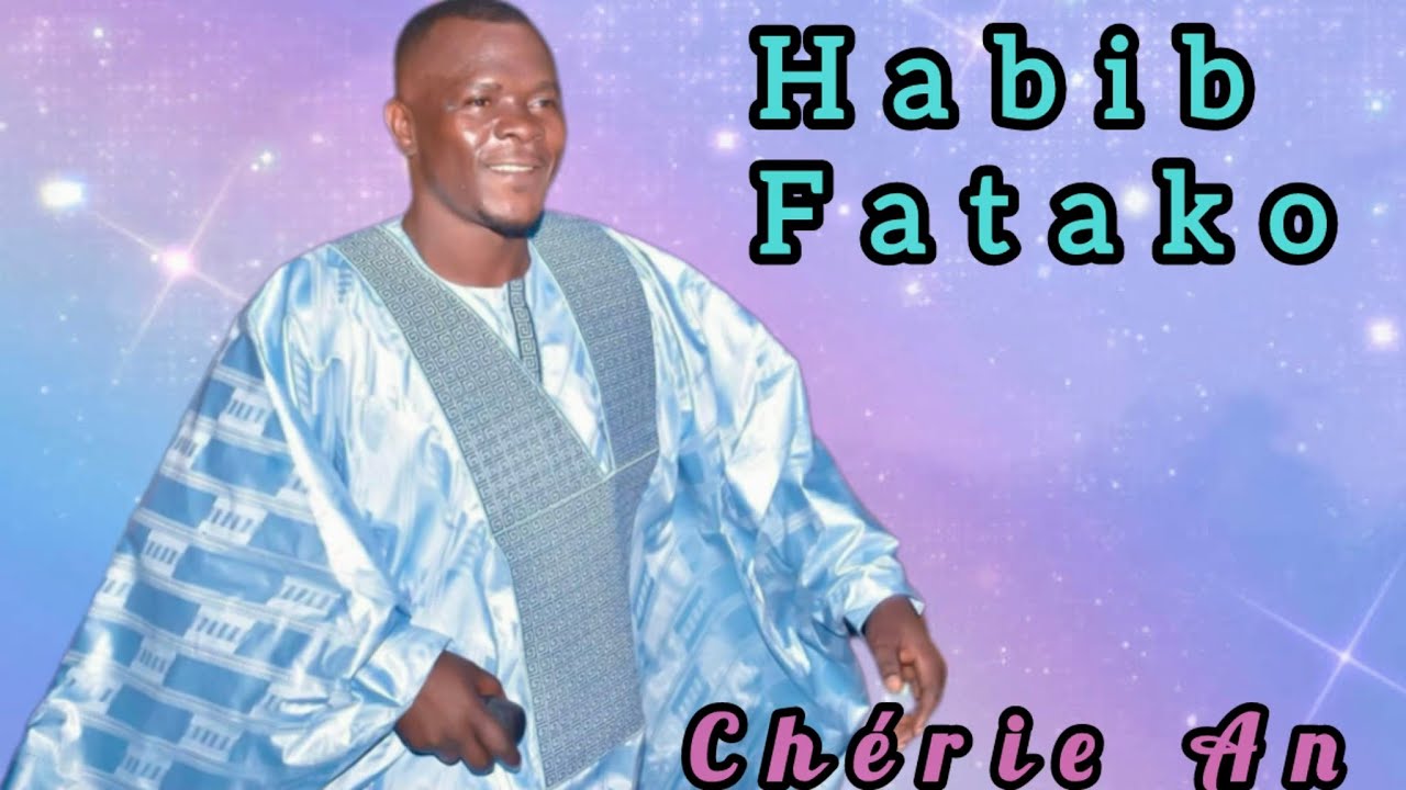 Habib Fatako Chérie An