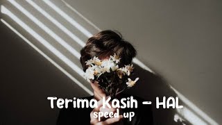 Terima Kasih - HAL( speed up)