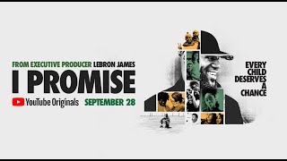 Inside LeBron James' I Promise School  | (Official Documentary Trailer)
