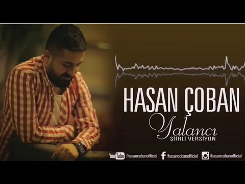 Hasan Çoban - Yalanci  (Şiir Dj Yiğit)