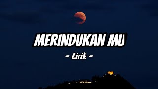 Tyok Satriyo - Merindukanmu || lirik lagu indo