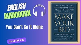 Sports Performance Make Your Bed: Life-Changing Lessons from Admiral William H. McRaven | Chapter - 02 Explained