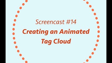Creating an Animated Tag Cloud