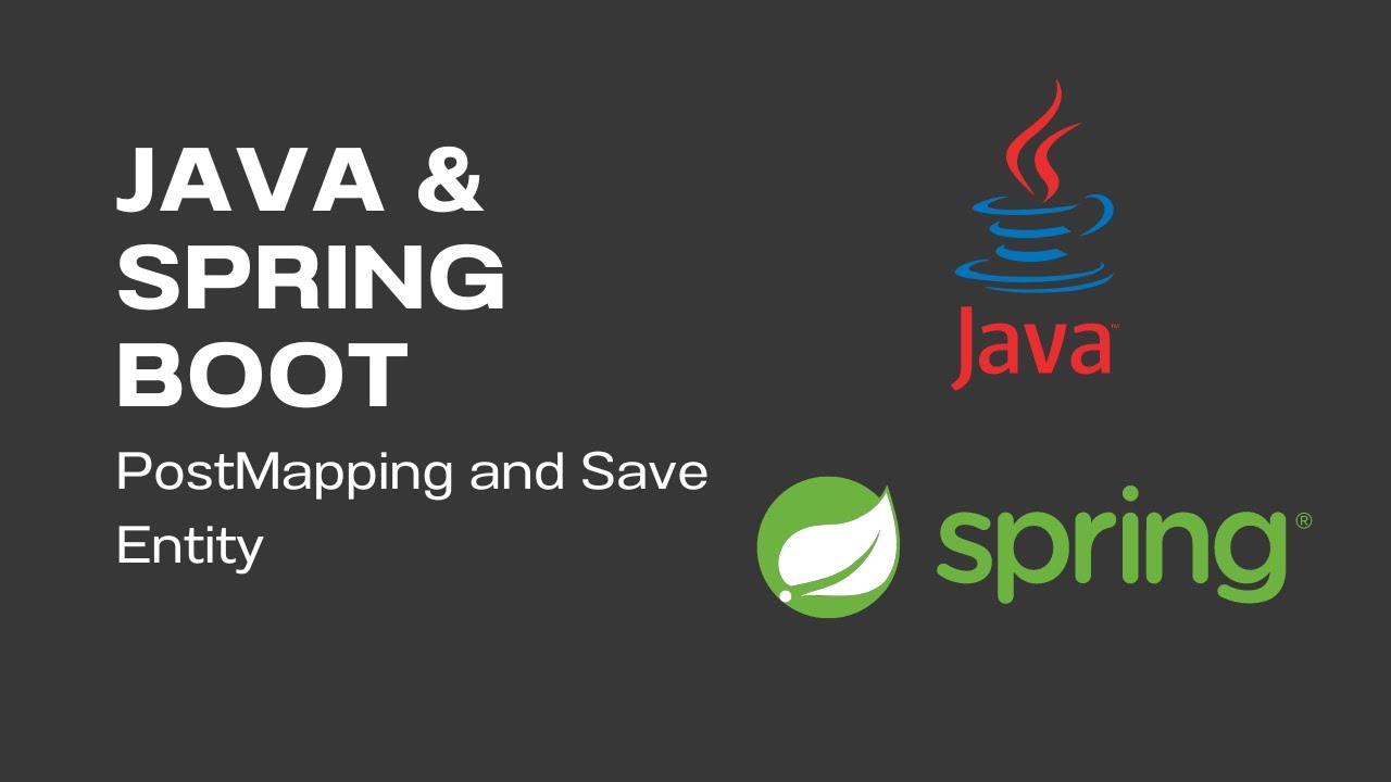 Java & Spring Boot: PostMapping and Save Entity [ep 11] - YouTube